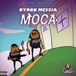 cover: Byron Messia - Moca (Explicit)