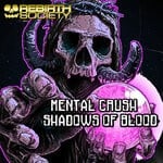 cover: Mental Crush - Shadows Of Blood