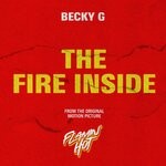 cover: Becky G - The Fire Inside (From The Original Motion Picture "Flamin' Hot")