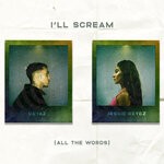 cover: Deyaz - I'll Scream (All The Words)