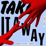 cover: Lmnop|Sammy Plotkin - Take It Away