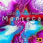 cover: E.d.d.b|Patrick Muller - Manteca