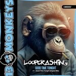 cover: Loopcrashing - Good Time Tonight (Original Mix)