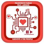 cover: Anduze|Francesco Farias - Groove 4 The People