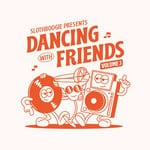 cover: Various - Slothboogie Pres. Dancing With Friends, Vol 3