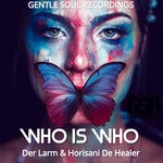 cover: Der Larm|Horisani De Healer - Who Is Who