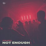 cover: O'blanco - Not Enough