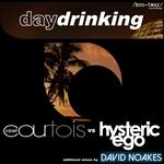 cover: Hysteric Ego|Robert Courtois - Day Drinking