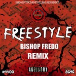 cover: Bishop Fredo - Freestyle: No Pad No Pen (Explicit Remix)