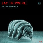 cover: Jay Tripwire - Extremophile