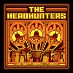 cover: The Headhunters - Live From Brooklyn Bowl