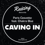 cover: Chakra Blue|Paris Cesvette - Caving In