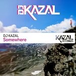 cover: Dj Kazal - Somewhere