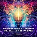 cover: Dj Yoshiki|Dominant Space - Positive Mind