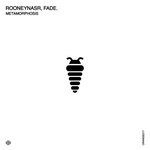 cover: Fade|Rooneynasr - Metamorphosis