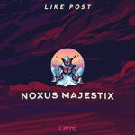 cover: Like Post - Noxus Majestix