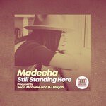 cover: Sean Mccabe|Dj Mixjah|Madeeha Mubarak - Still Standing Here