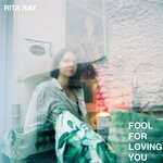 cover: Rita Ray - Fool For Loving You