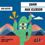 cover: Damn|Max Klebson - Dub Cactus