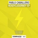 cover: Pablo Caballero - Ready2Journey EP