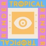 cover: Render - Tropical