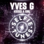 cover: Yves G - Kissed A Girl (Radio Edit)