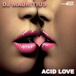 cover: Dj Mauritius - ACID Love