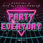 cover: Mts & Fr3akmaster|Special D. - Party Everyday