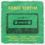 cover: Irie Shottaz - Rebel Riddim