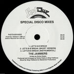 cover: The Jammers - Let's B-B Break 12" Mixes