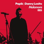 cover: Danny Losito|Papik - Malamore