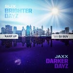 cover: Slix|Jaxx|Suv - Brighter Dayz