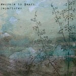 cover: Message To Bears - Departures