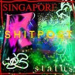 cover: Deformed - Singapore Shitpost Status (Explicit)