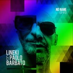 cover: Paolo Barbato|Lineki - No Name EP #13