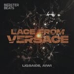 cover: Aiwi|Liqsaide - Lace From Versace