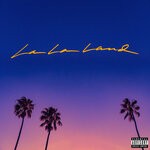 cover: Bryce Vine - La La Land EP (Explicit)