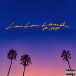 cover: YG|Bryce Vine - La La Land (Explicit)