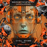 cover: Max Garand|Sergey Masterov - Chill Stabs (Original Mix)