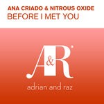 cover: Ana Criado|Nitrous Oxide - Before I Met You