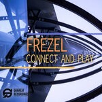 cover: Frezel - Connect And Play