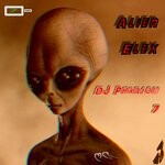 cover: Dj Phantom 7 - Alien Elex