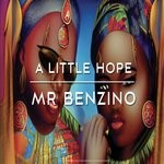 cover: Mr. Benzino - A Little Hope