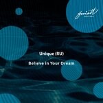 cover: Unique (ru) - Believe In Your Dream