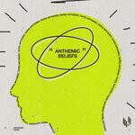 cover: Anthemic Tapes - Anthemic Beliefs (Explicit)