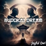 cover: Joyful Owl - Budokai Dream