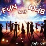 cover: Joyful Owl - Fun With Wub