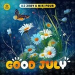 cover: Dj Jedy|Niki Four - Good July