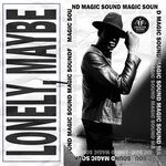 cover: Magic Sound - Lonely, Maybe