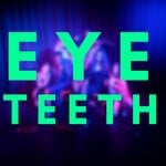 cover: Johnlukeirl - Eye Teeth